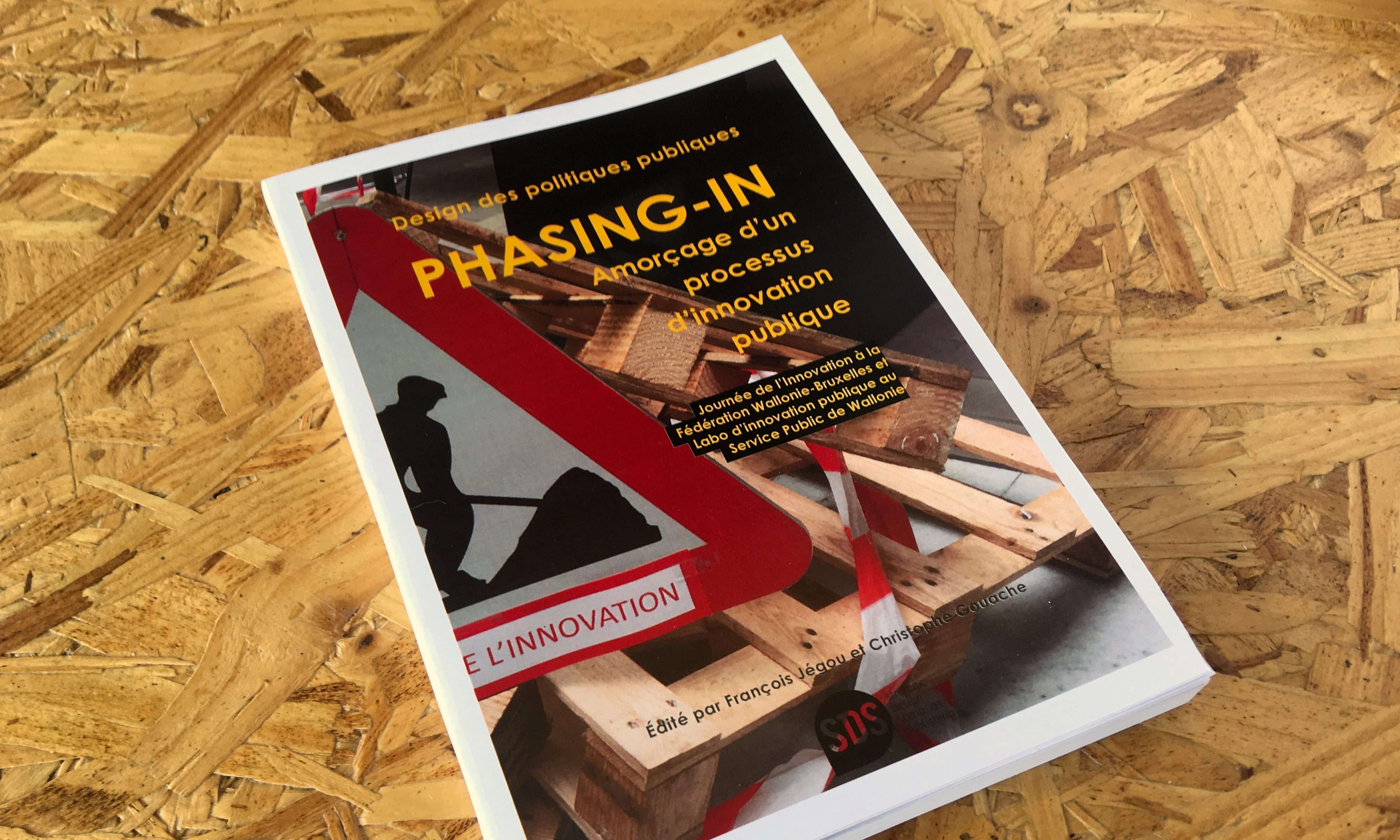 Phasing-in : Amorçage d'un processus d'innovation publique Phasing-in : Amorçage d'un processus d'innovation publique