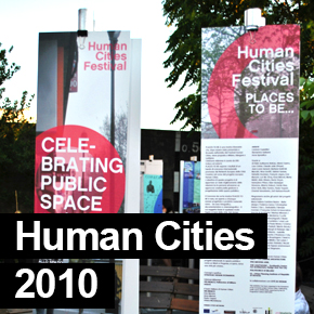 Human Cities Festival 2010