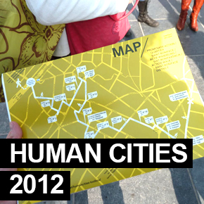 HUMAN CITIES 2012 / Reclaiming public space