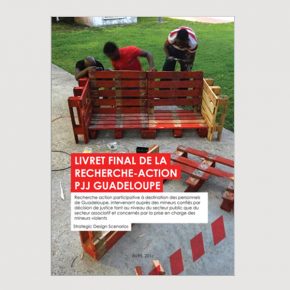 Livret final de la Recherche-Action PJJ Guadeloupe Livret final de la Recherche-Action PJJ Guadeloupe