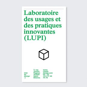 Laboratoire des usages et des pratiques innovantes (LUPI), Cité du Design, 2016 Laboratoire des usages et des pratiques innovantes (LUPI), Cité du Design, 2016