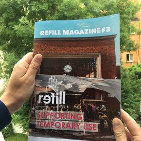 REFILL Magazine Issue #3: Supporting temporary use