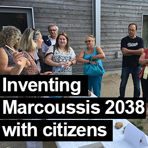 Inventing Marcoussis 2038 with citizens Inventing Marcoussis 2038 with citizens
